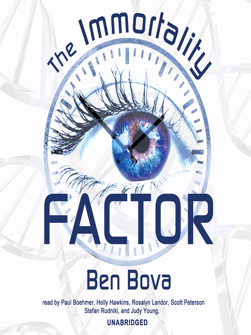 Title details for The Immortality Factor by Ben Bova - Available